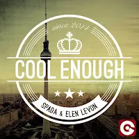 Spada — Cool Enough (Extended Mix) Ft Elen Levon — обложка